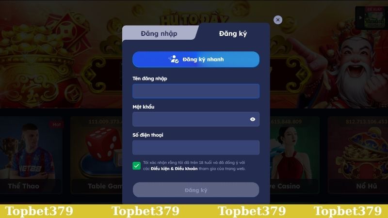 Hoàn thành biểu mẫu đăng ký đăng nhập Topbet379