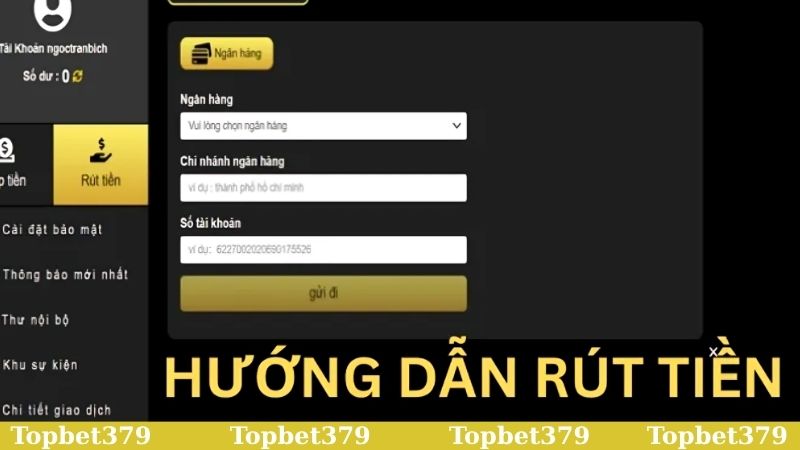Quy trình nạp tiền rút tiền Topbet379 từ A đến Z